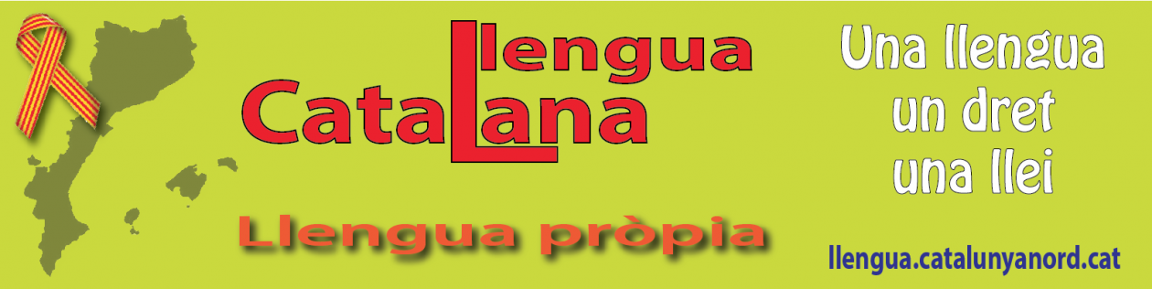 Català, llengua pròpia… a Catalunya Nord també